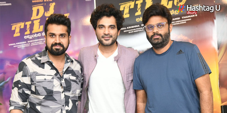 DJ Tillu’s success: “డిజె టిల్లు” విజయం కొత్తవాళ్లను ప్రోత్సహించే ధైర్యాన్నిచ్చింది!