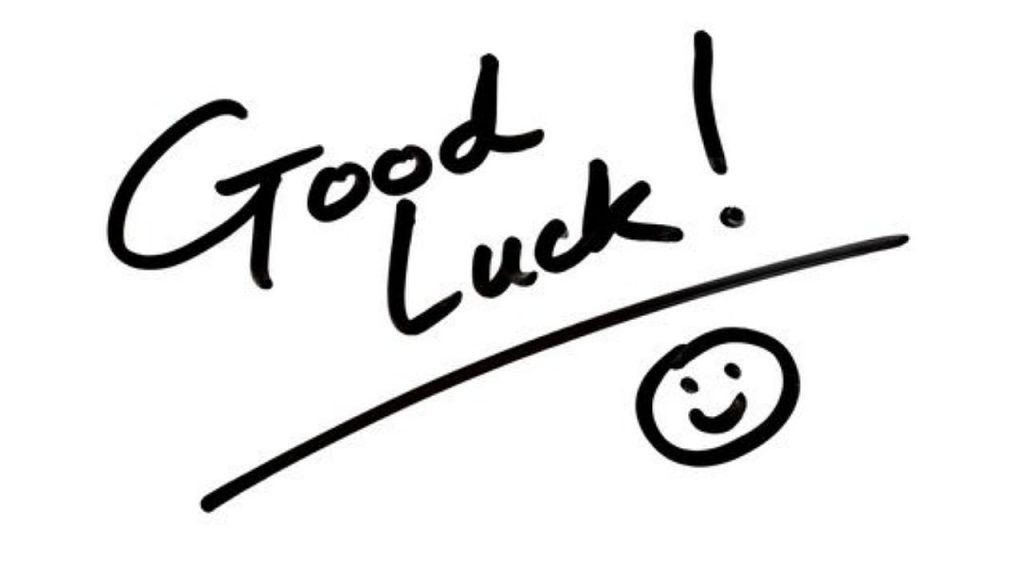 Good Luck
