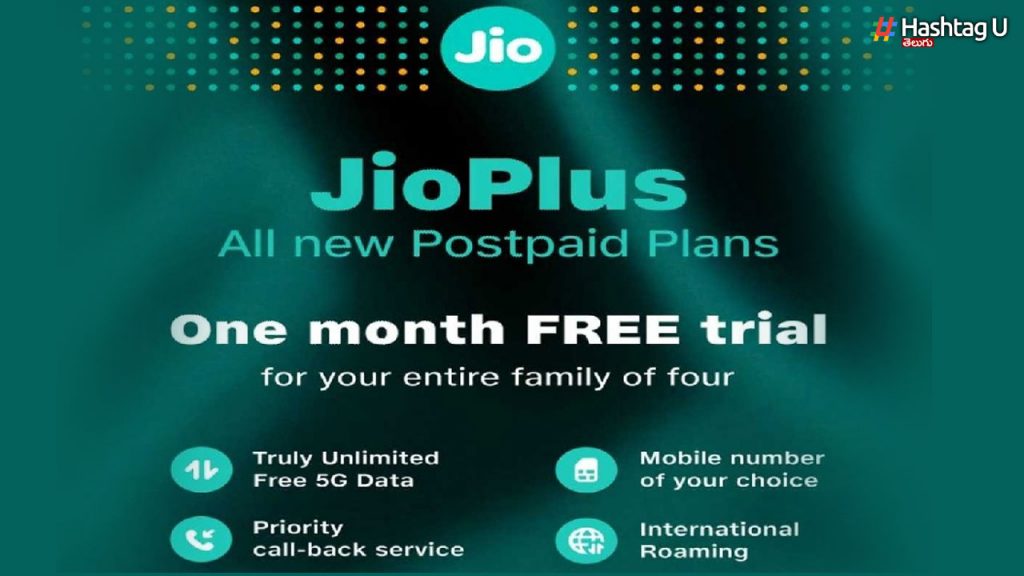 Do You Know What Jio Postpaid Plans Are For The Whole Family!