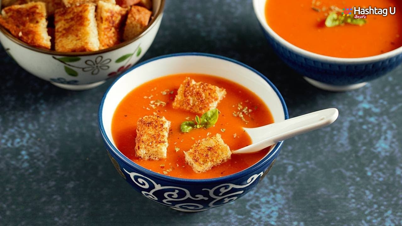 Tomato Soup: ఈ టమాటో సూప్ తో జలుబు, దగ్గు నుంచి ఉపశమనం పొందండి.