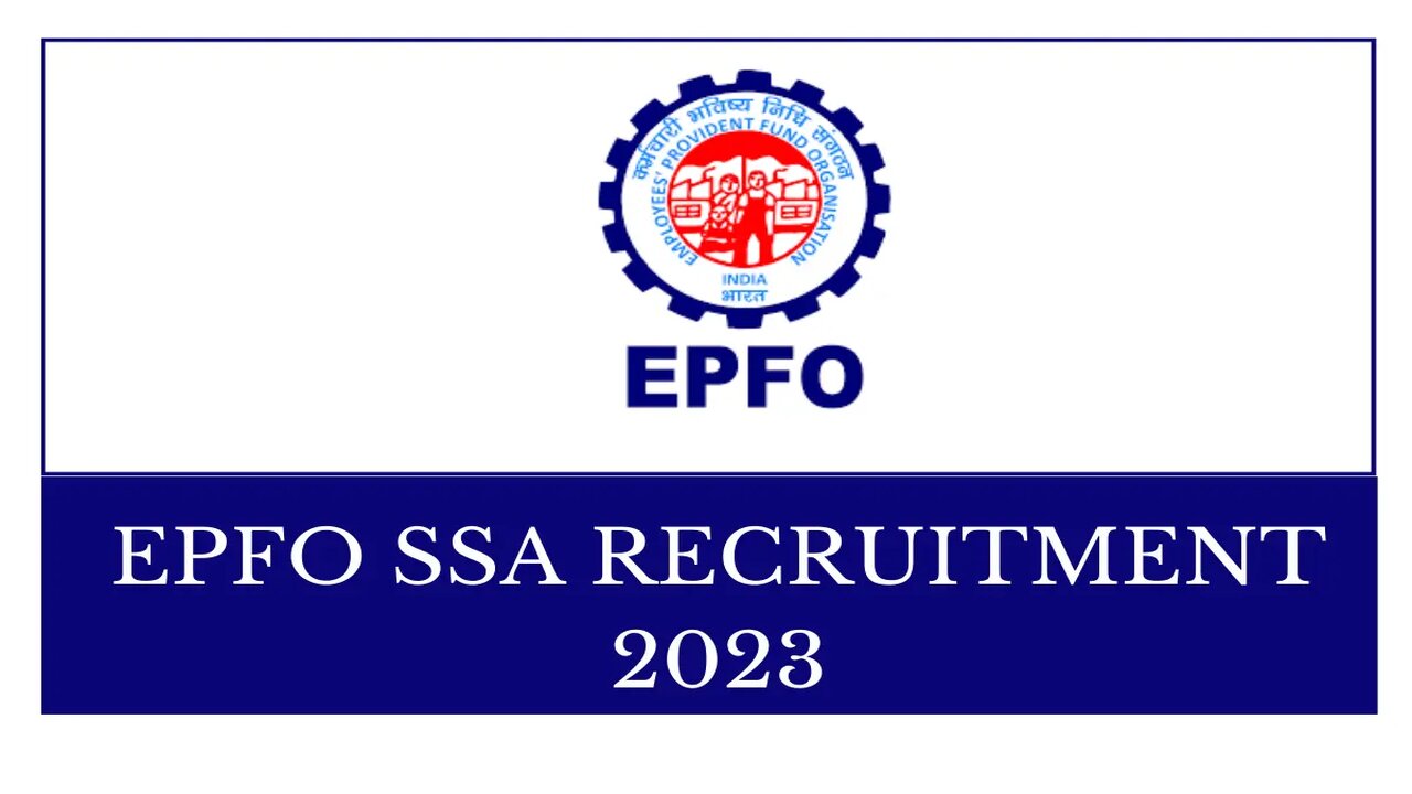 EPFO Recruitment 2023: ఈపీఎఫ్ఓలో 2,674ఉద్యోగాలకు నోటిఫికేషన్ రిలీజ్, ఏపీ, తెలంగాణలో ఎన్ని ఖాళీలున్నాయంటే.!!