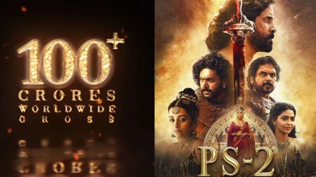 Ponniyin Selvan 2 movie collects 100 Crores in 2 days