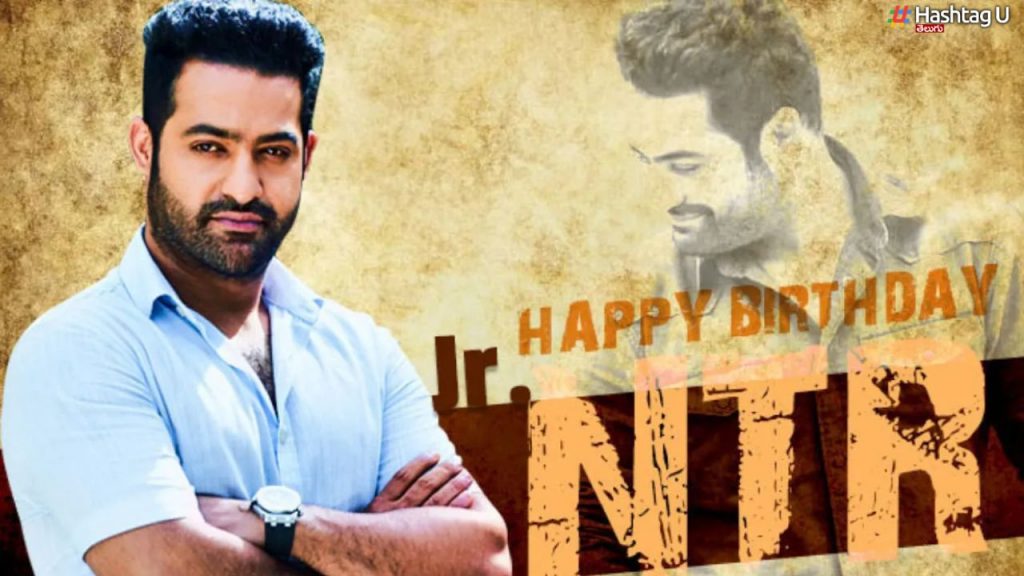 Happy Birthday Jr Ntr