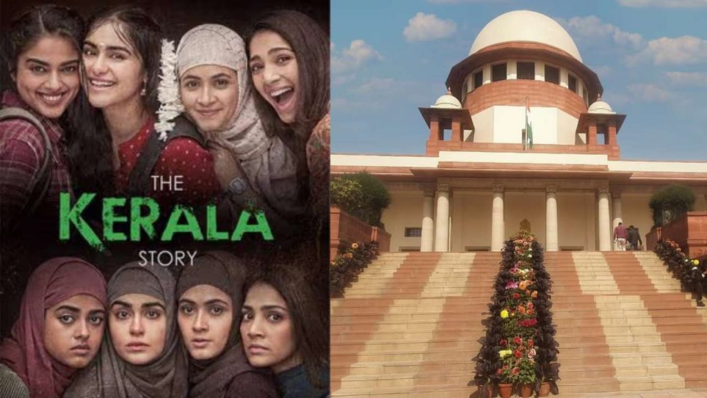 Supreme Court Notices to The Kerala Story Movie Unit
