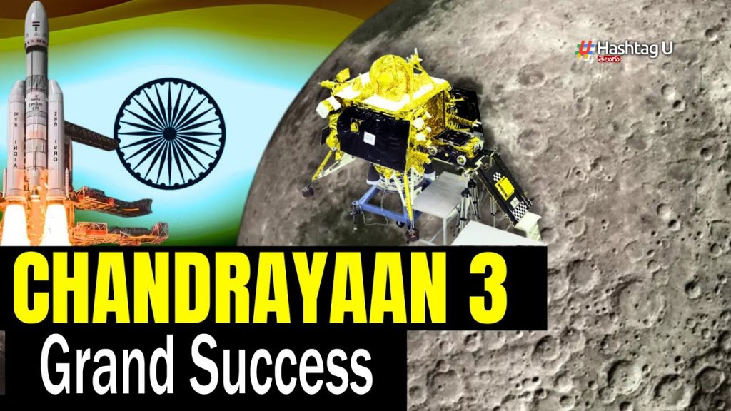 chandrayaan-3 Grand Success
