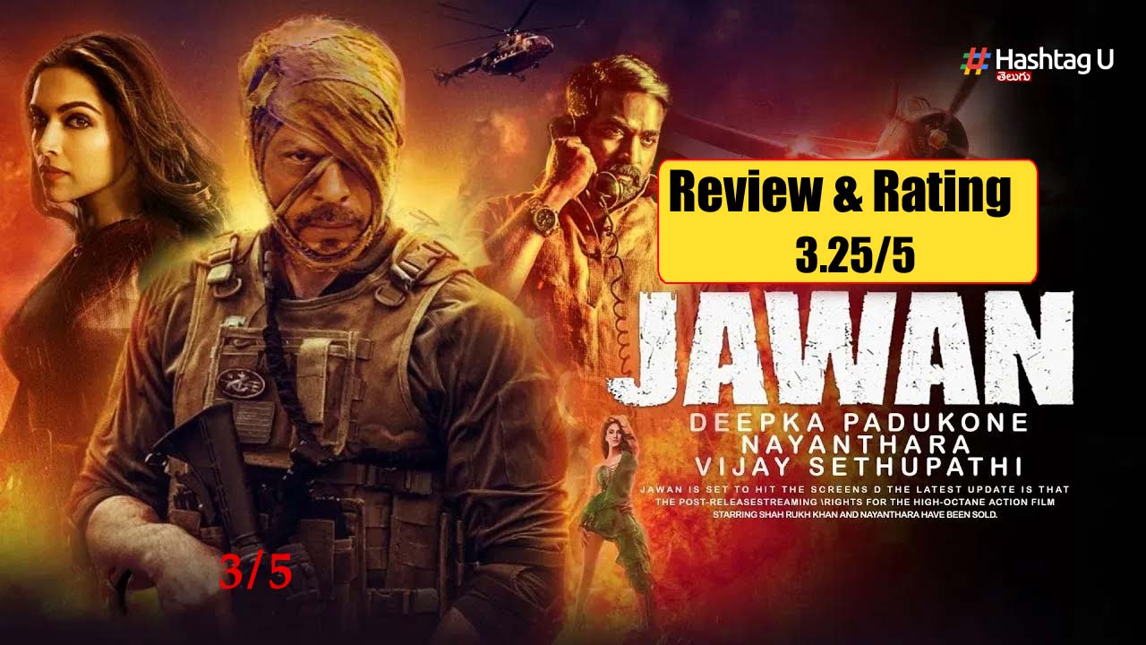 Jawan Review : జవాన్ – ఫుల్ ప్యాక్ యాక్షన్ ఎంటర్టైనర్