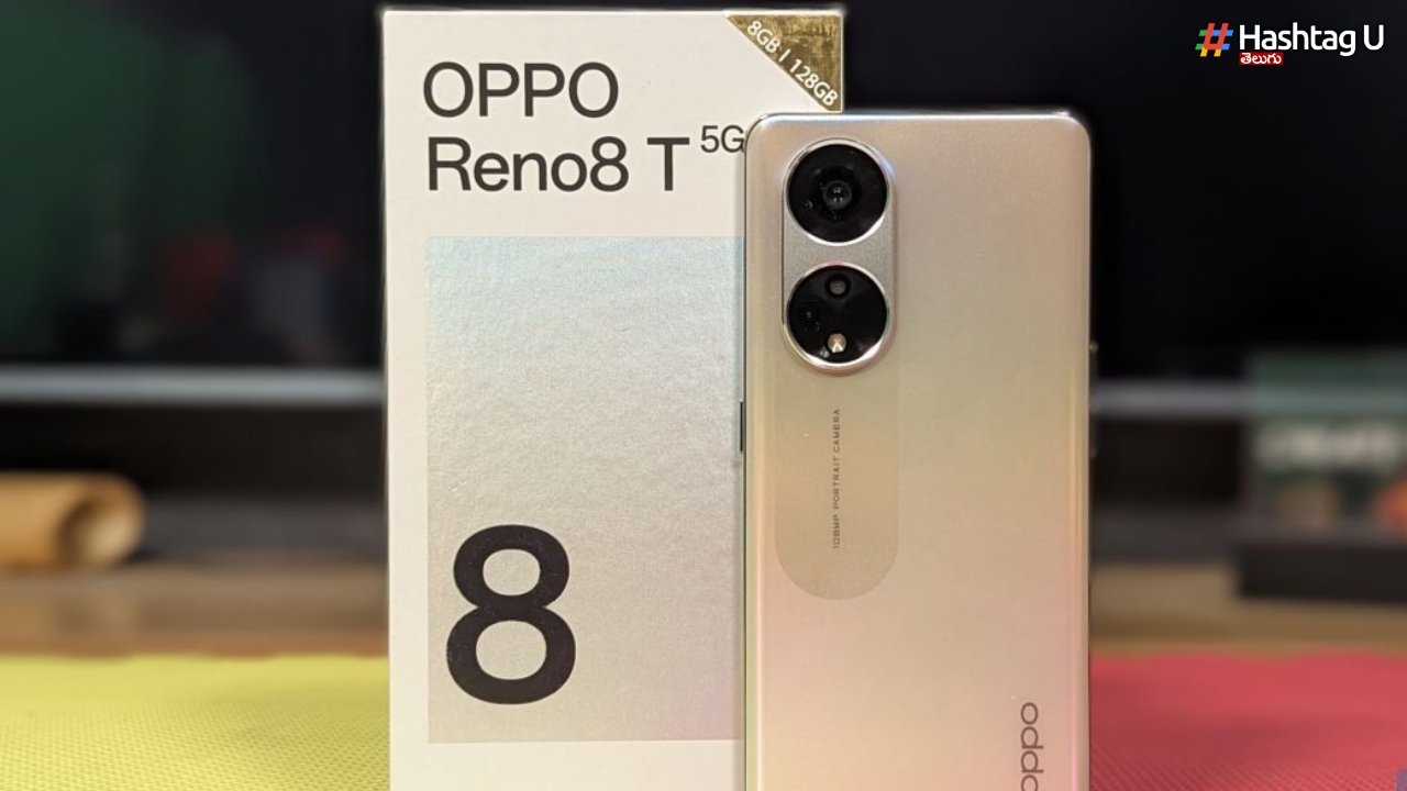 Oppo Reno 8T 5G: ఒప్పో రెనో 8టీ 5జీ స్మార్ట్‌ఫోన్‌ స్పెసిఫికేషన్స్, ఆఫర్స్