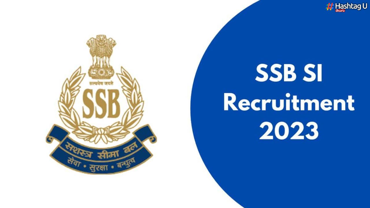 SSB Jobs : 111 ఎస్‌ఐ జాబ్స్.. డిగ్రీ, ఇంటర్, నర్సింగ్ డిప్లొమాతో ఛాన్స్