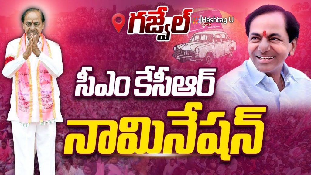 Kcr File Nomination To Gajw