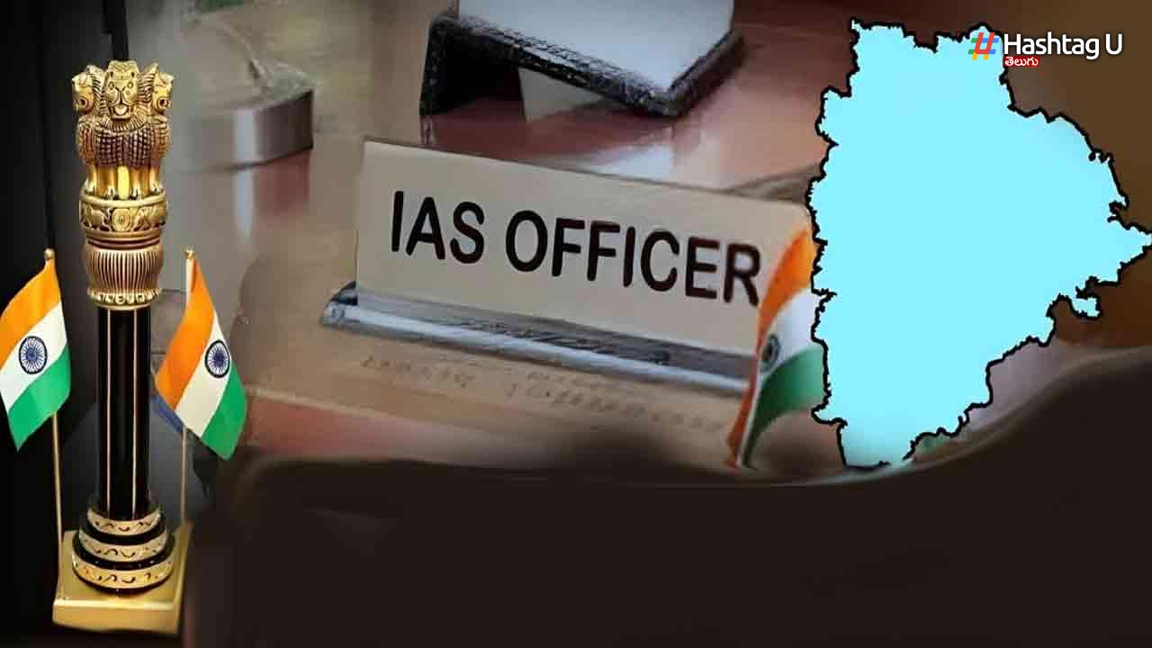 Telangana IAS Transfers : తెలంగాణలో పలువురు ఐఏఎస్ లు బదిలీలు