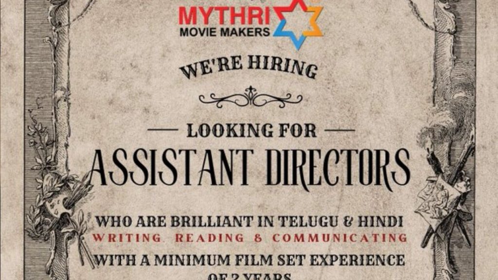 Mytri Movie Makers Assistant Director Offers