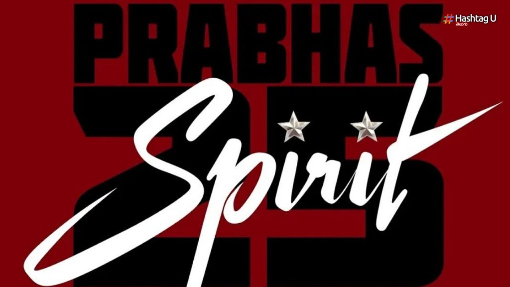Prabhas Spirit Sandeep Vanga Super Planning