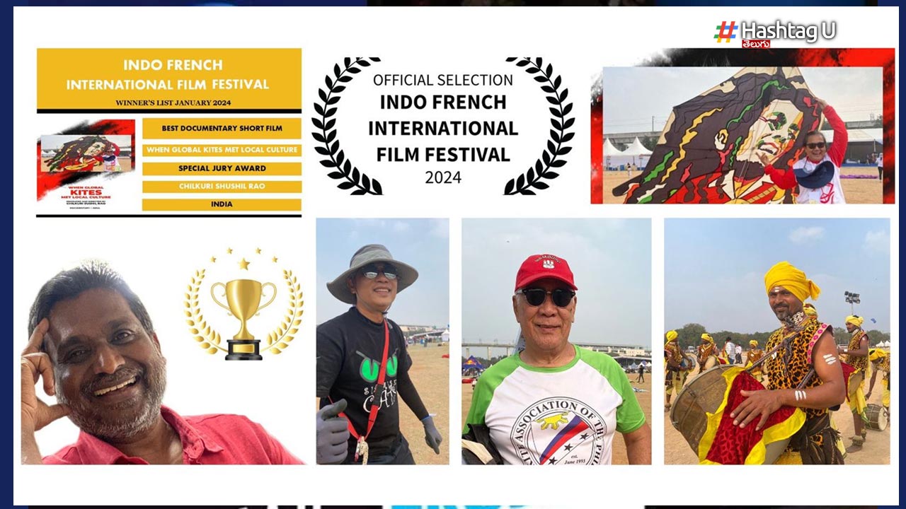 Indo French International Film Festival : సత్తా చాటిన  “వెన్ గ్లోబల్ కైట్స్ మెట్ లోకల్ కల్చర్”
