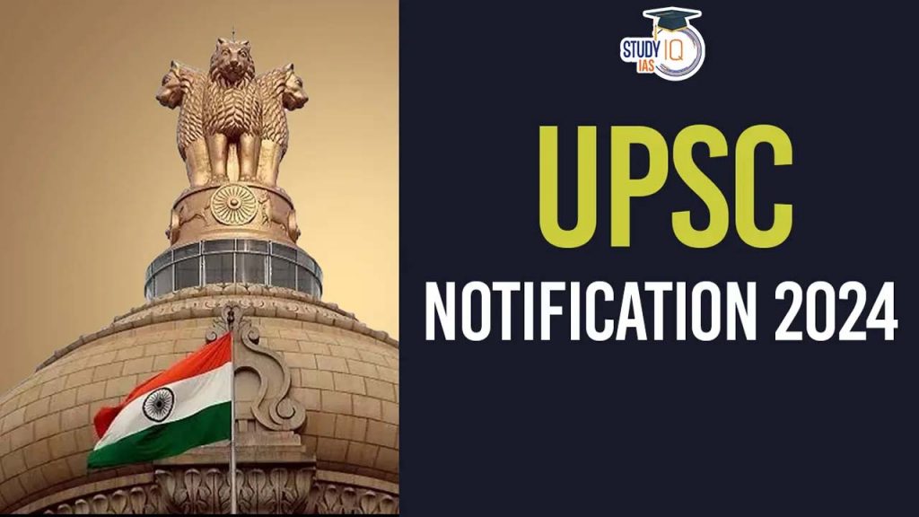 Upsc Cse Notification 2024 Notification Of Upsc Civil Services Examination Released