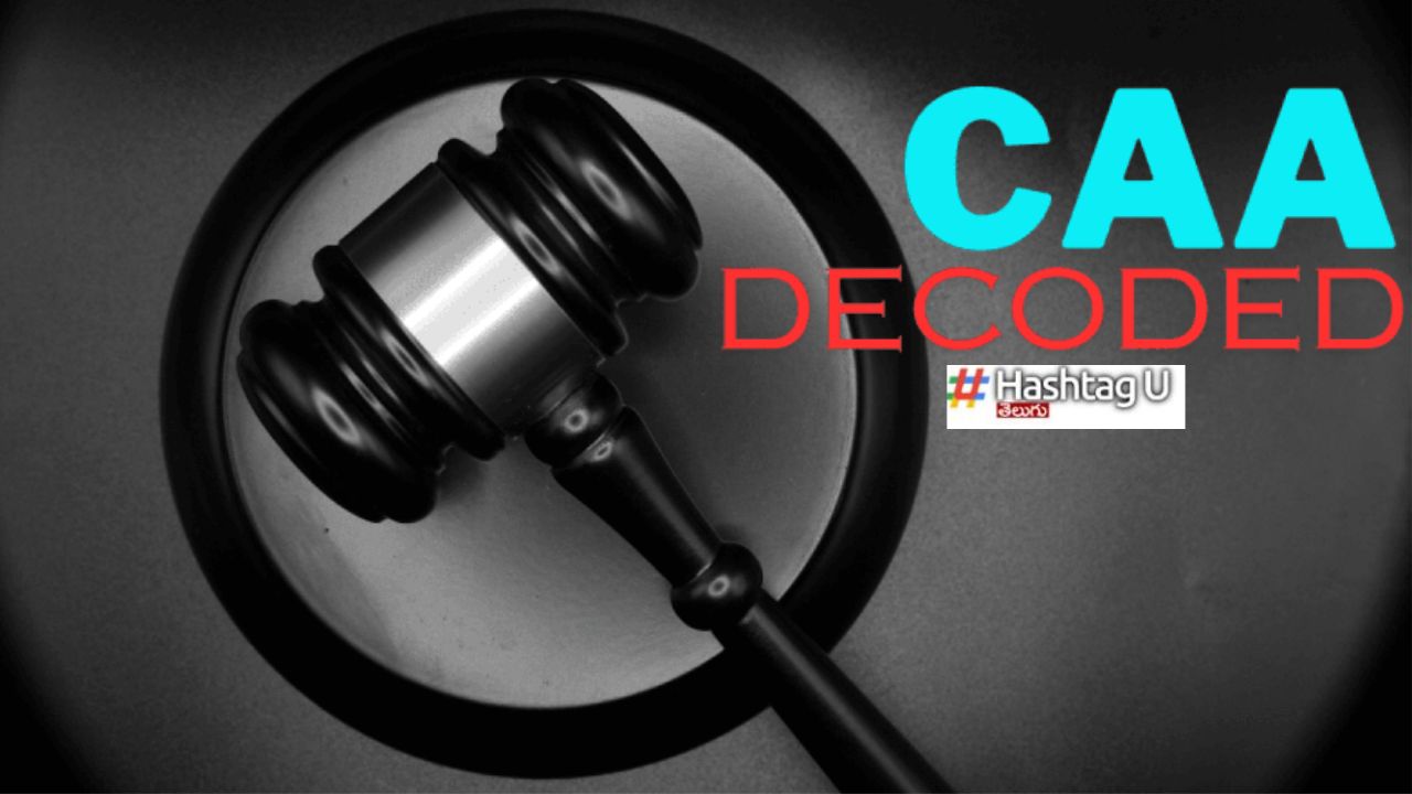 CAA Decoded : సీఏఏ వచ్చేసింది.. పౌరసత్వంపై  గైడ్ లైన్స్.. టాప్ పాయింట్స్