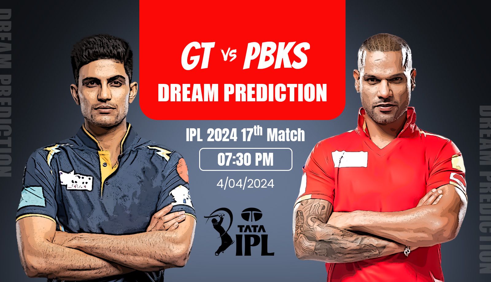 GT vs PBKS Dream11 Prediction: గుజరాత్ vs పంజాబ్… భీకరు పోరులో గెలిచేదెవరు ?