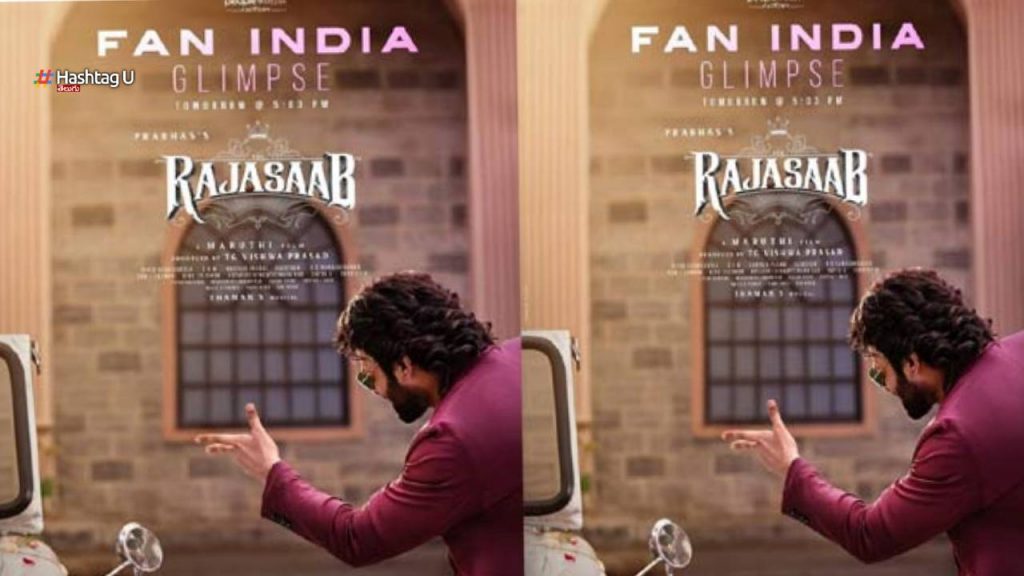It's Not Pan India For Prabhas It's Fan India, Ready For Raja Saab Glimpse