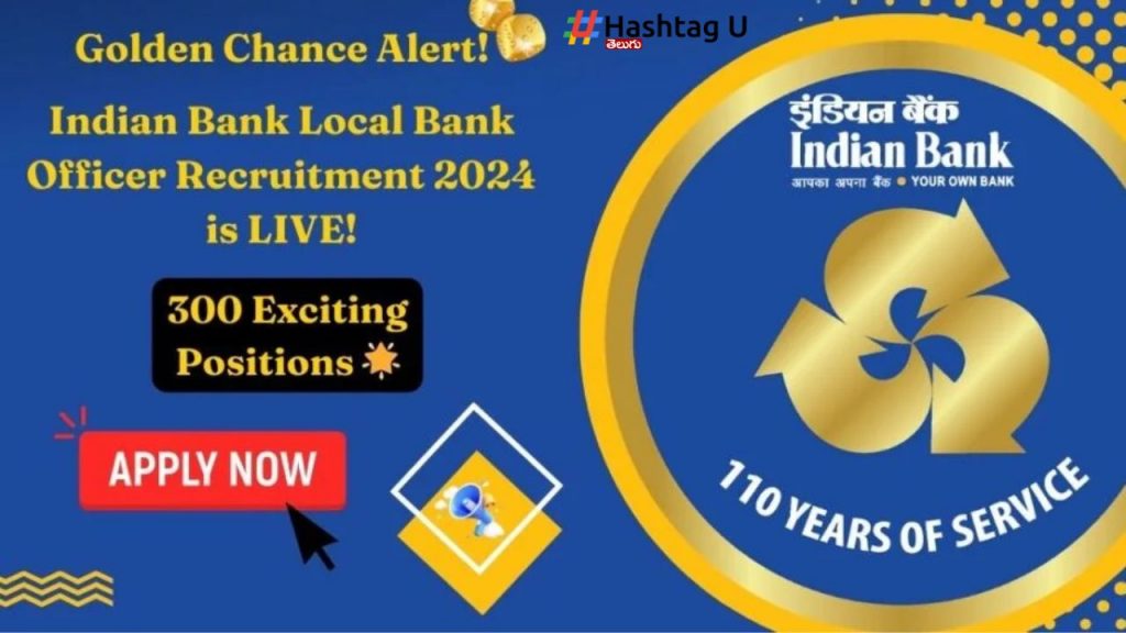 300 Officer Posts Indian Bank