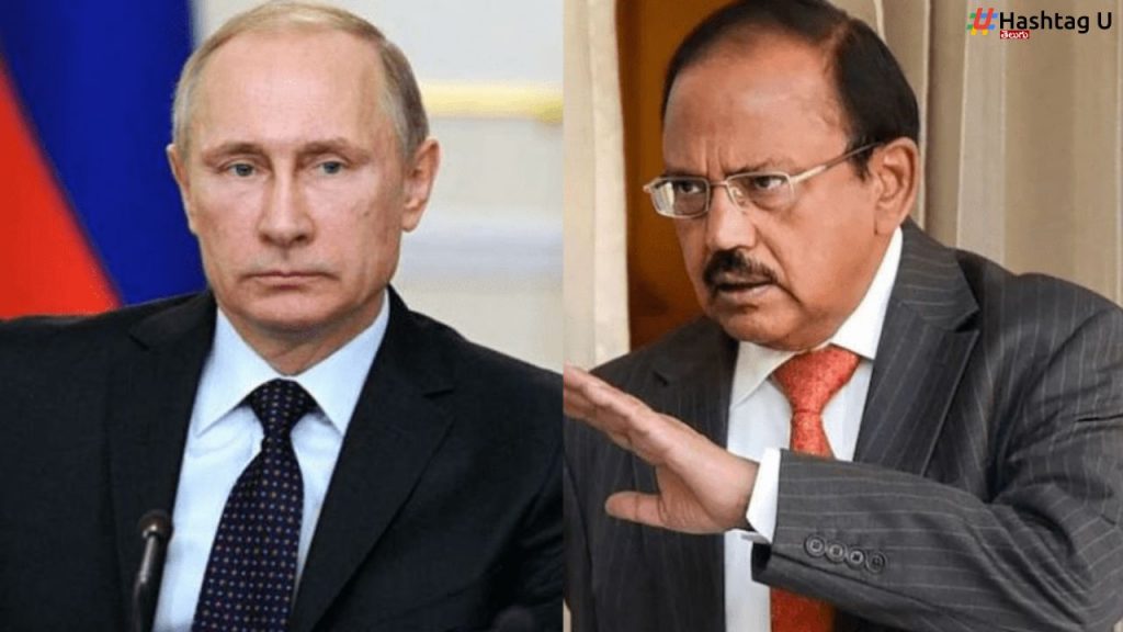 Nsa Ajit Doval Russia Ukraine Peace Talks
