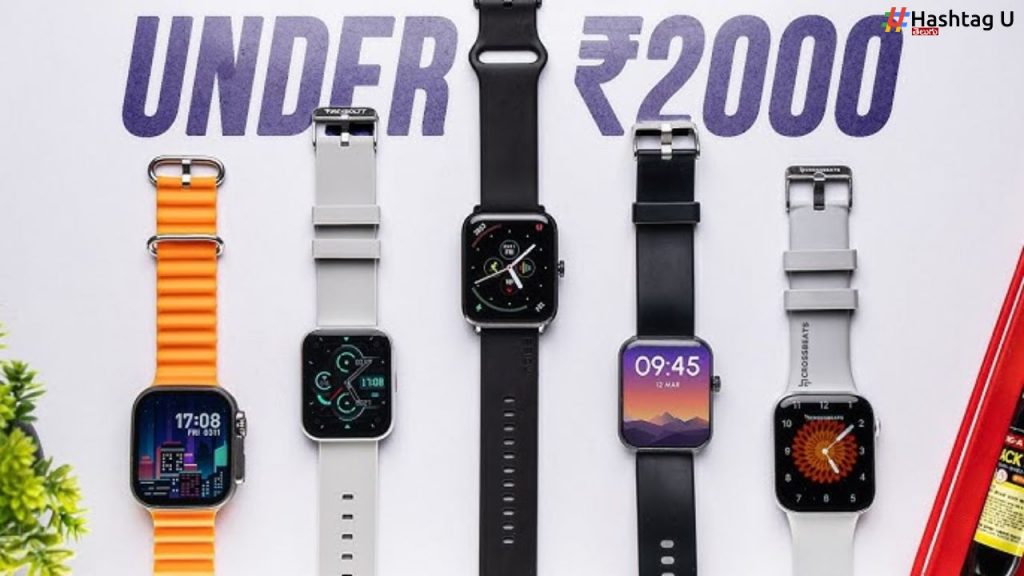 Top 5 Smart Watches Under 2000