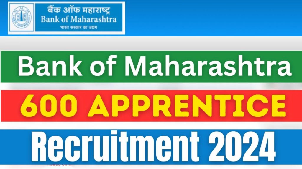 Bank Of Maharashtra 600 Bank Jobs Recruitment