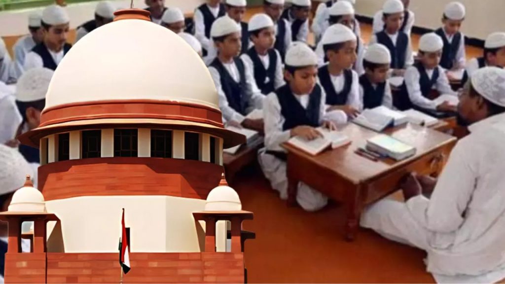 Government Funded Madrasas Supreme Court Child Rights Panel