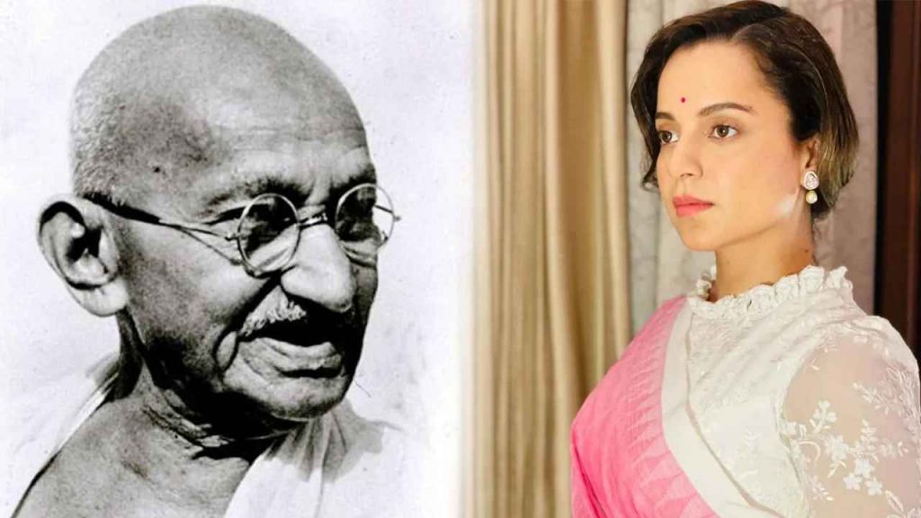 Kangana On Mahatma Gandhi