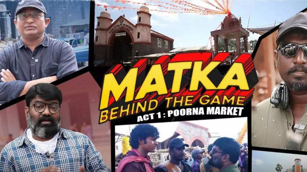 Varun Tej Matka Purna Market Set Making Video