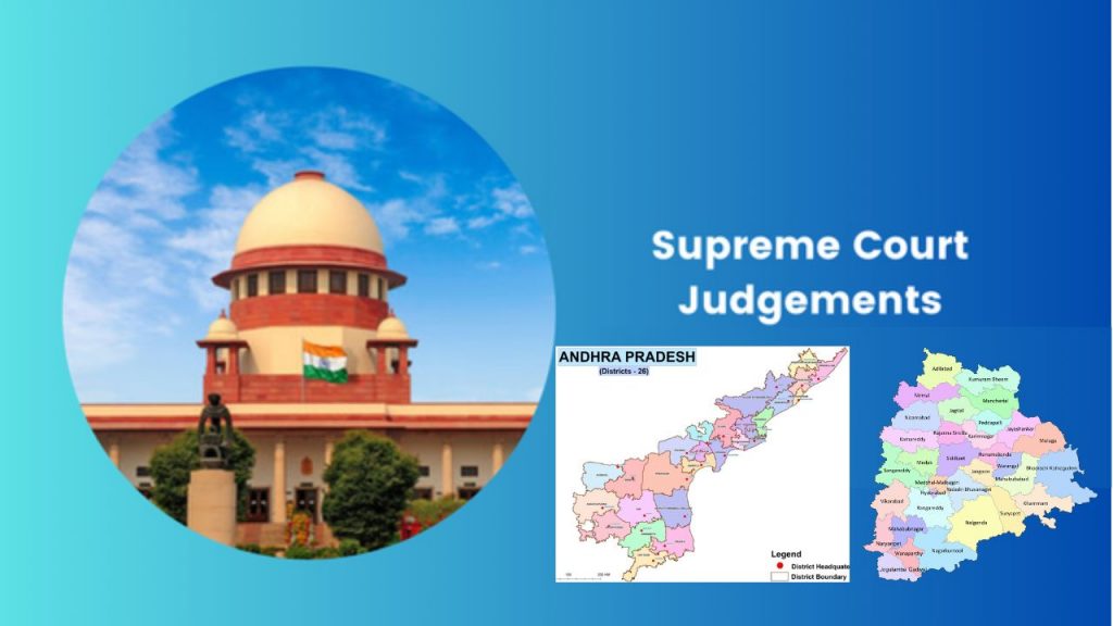 Supreme Court Key Judgments 2024 Telugu States Ap Telangana