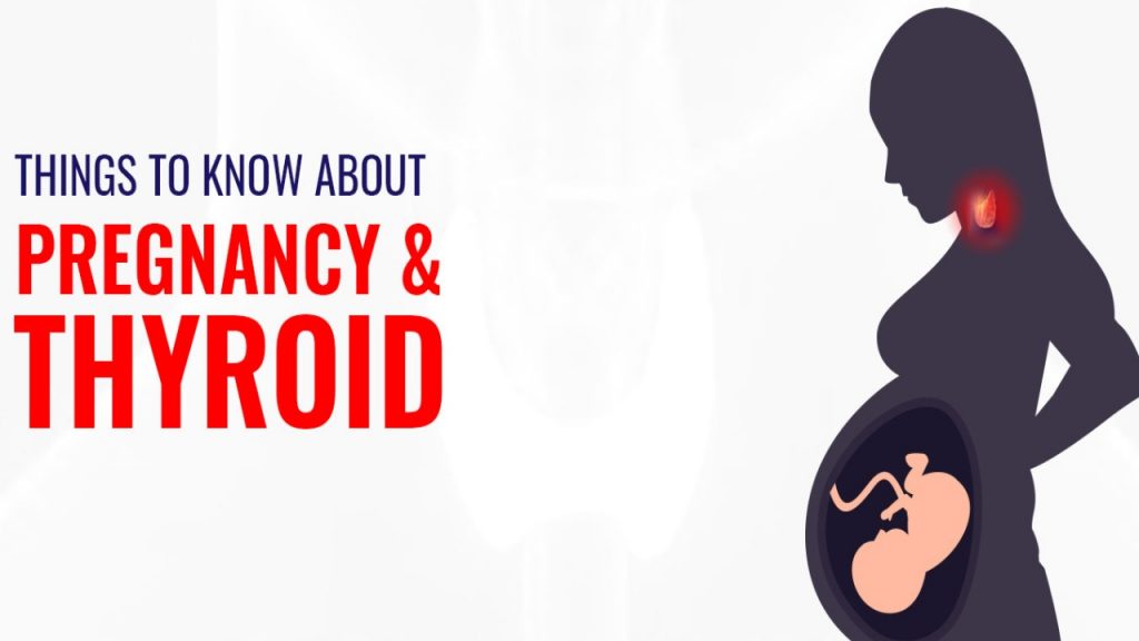 Thyroid During Pregnancy