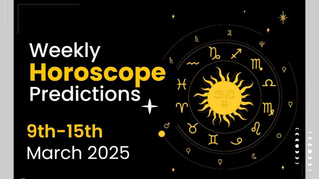 Weekly Horoscope 2025 March Astro Predictions Zodiac Signs Pisces Sun Signs Astrology