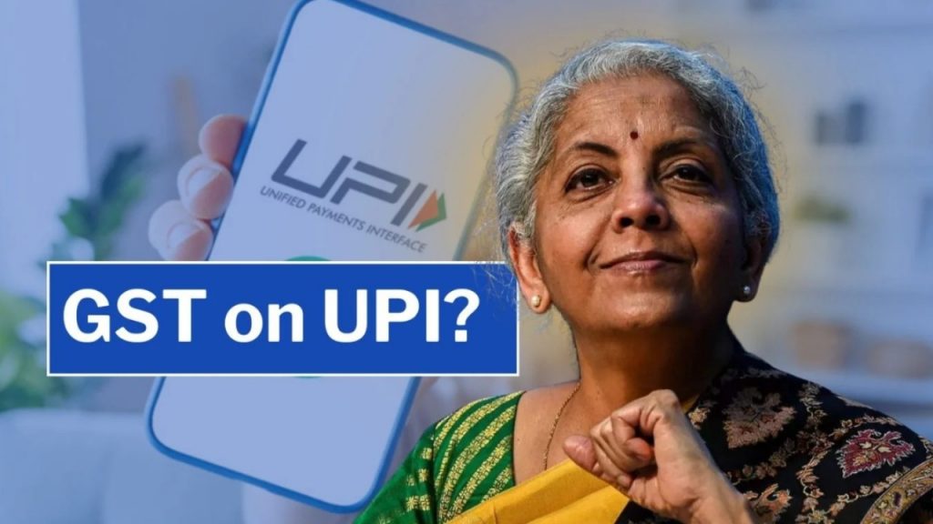 GST On UPI transactions