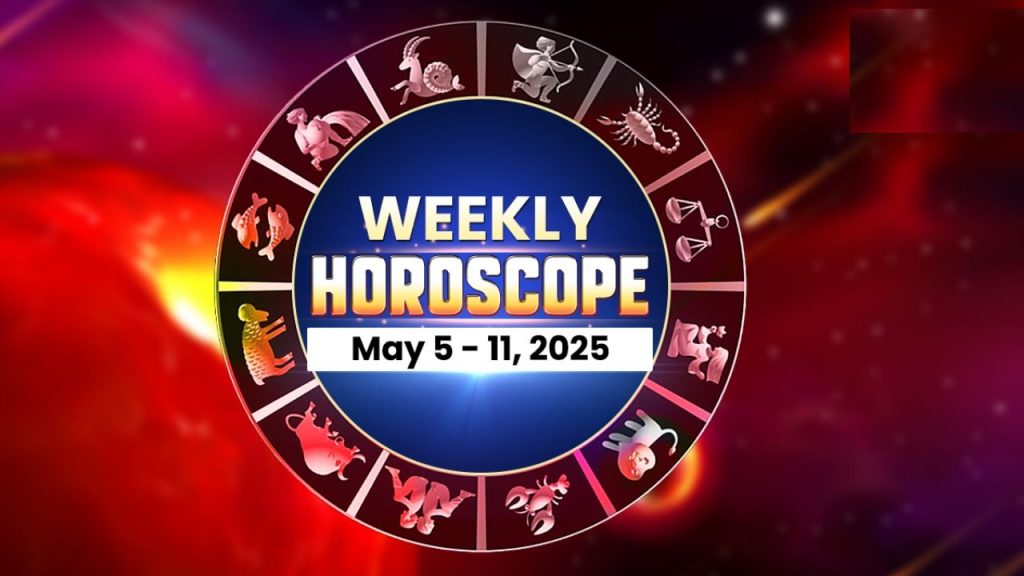 Weekly Horoscope 2025 May 5 To 11 Astro Predictions Zodiac Signs Astrology