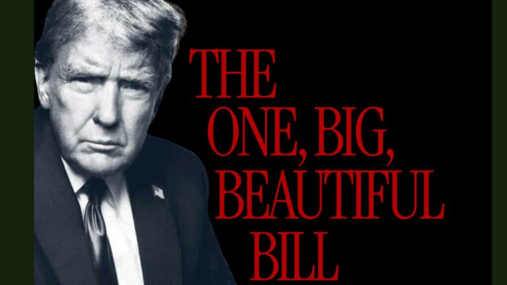 Big Beautiful Bill