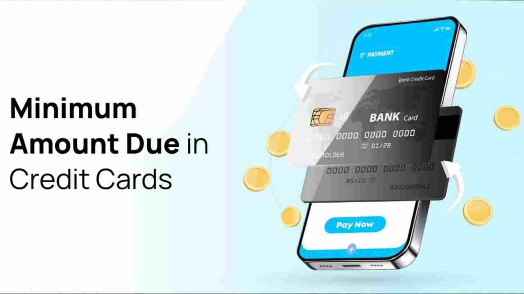 Credit Card Minimum Due